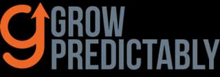 Grow Predictably
